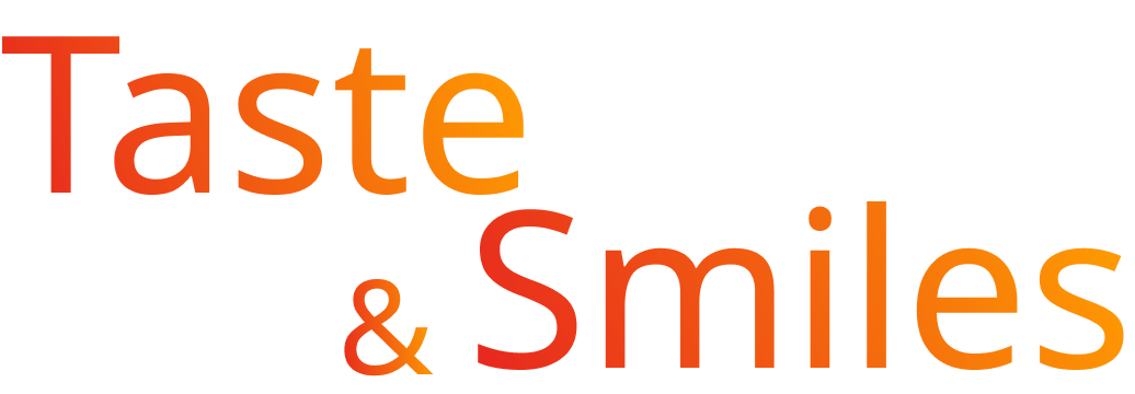Taste & Smiles